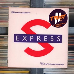 S-Express - Theme From S-EXPRESS (Stan van Dinter Refix) **FILTERED**