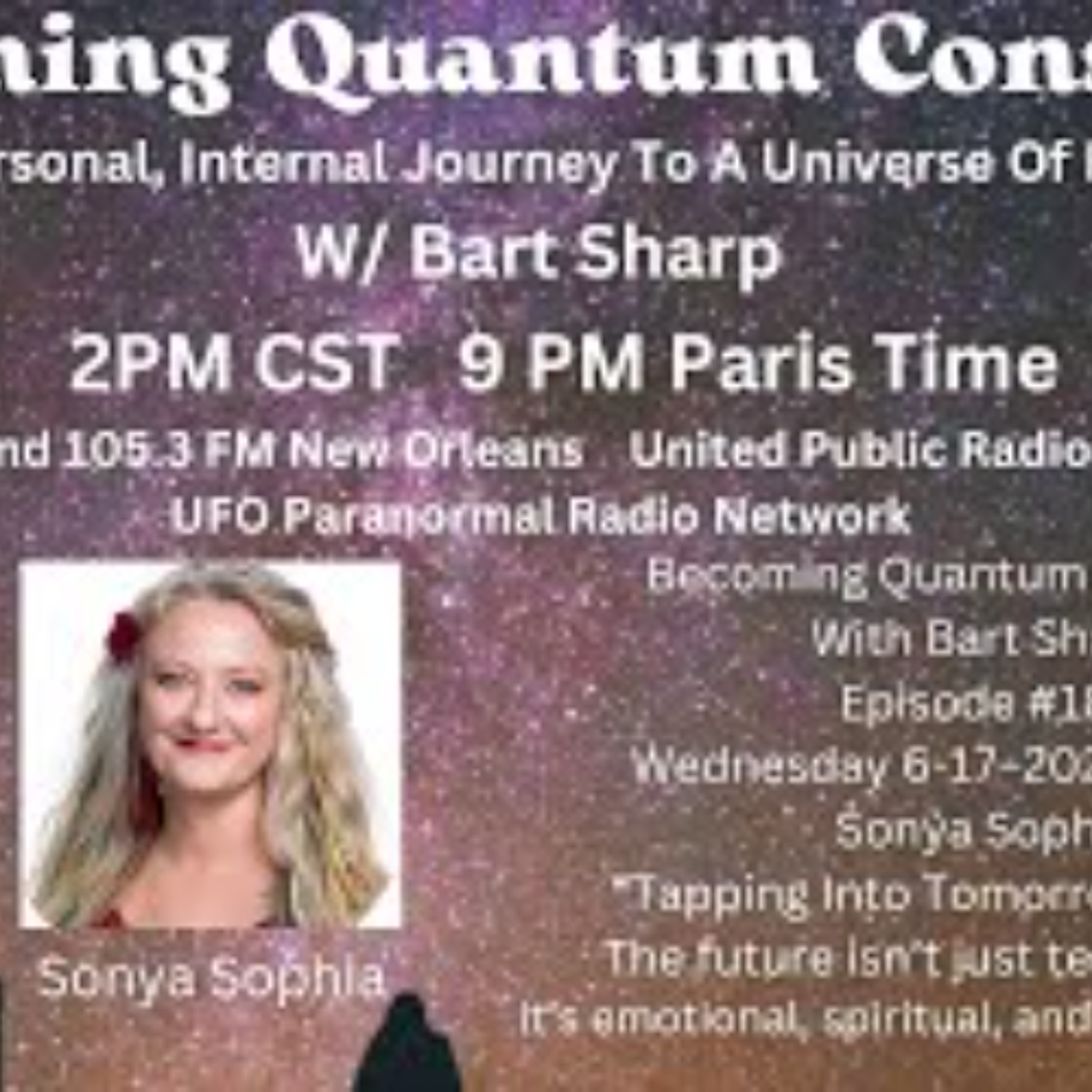 Becoming Quantum Conscious With Bart Sharp Episode _182 Wednesday 6-17_2026 2PM CST episode artwork