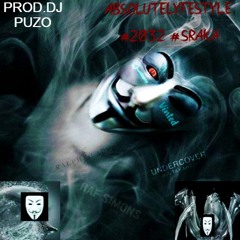 ABSOLUTELYFESTYLE #2032 #SRAKA FT.ANONYMOUS BROODY (PROD. DJ PUZO)