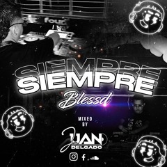SIEMPRE BLESSD |AFRO HOUSE