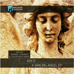 MHR419 Kay - D - A Smiling Angel EP [Out April 26]