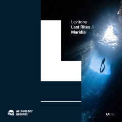 Levitone - Last Rites EP [Allanology Records]