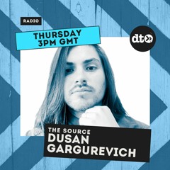 Dusan Gargurevich The Source Ep. 12