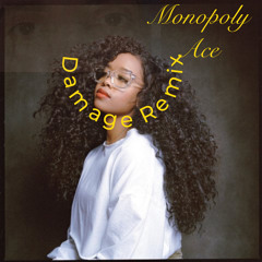 Monopoly Ace Damage remix