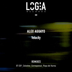 PREMIERE264 // Alex Aguayo - Velocity (Original Mix)