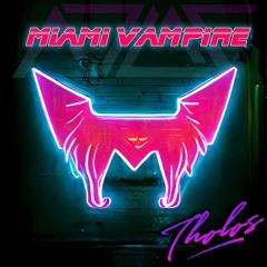Miami Vampire Instrumental ( feat. THOLOS)
