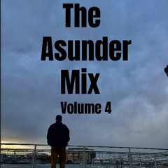 The Asunder Mix Volume 4