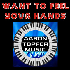 Want To Feel Your Hands