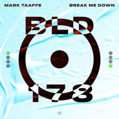 Break Me Down - Out Now on BLINDsided