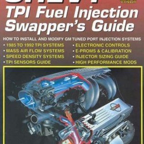 Stream Free (READ) Chevy TPI Fuel Injection Swapper's Guide [full pages
