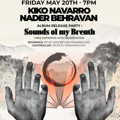 Kiko Navarro At Eden - Sounds Of My Breath Album Release Party - 20/05/2022