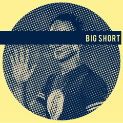 BIG SHORT