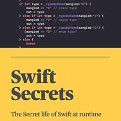 download PDF 📒 Swift Secrets: The Secret life of Swift at runtime by  John Holdswort