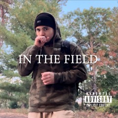 IN THE FIELD