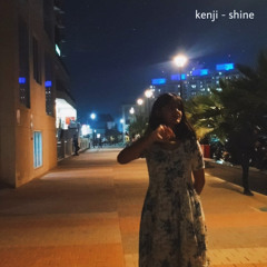 kenji - shine (short version.)