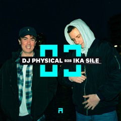 Agora Podcast 03 - DJ Physical b2b Ika Sile