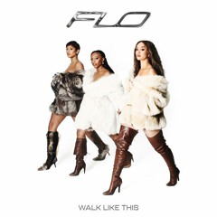 Walk Like This • I Don't Need A Man | FLO • PCD [MASHUP] By JulianMaea