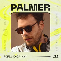 VeludoCast.22 || Palmer