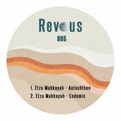 Etzu Mahkayah - Autochthon [Revous005]