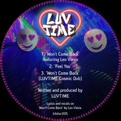 LUVTIME - Won't Come Back (LUVTIME Cosmic Dub) [Kilsha Music]