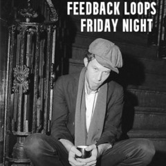 Feedback Loops with the Acid Communist | #32 The Return 09092022