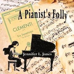 A Pianist's Folly
