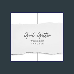 {pdf} 📖 Goal Getter: Workout Tracker with measurement tracker, monthly workout tracker, weekly wor