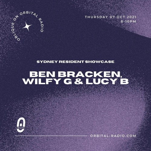 oblique radio 027 - Ben Bracken, Wilfy G & Lucy B