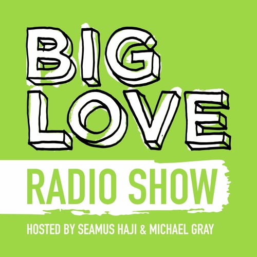 Stream Big Love Radio Show – May 2023 – Michael Gray Big Mix by Big Love  Recs | Listen online for free on SoundCloud