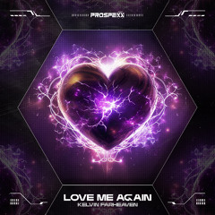 KELVIN FARHEAVEN - Love Me Again