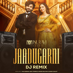 Jaadugarni (DJ Remix)