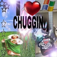 #CHUGGEANDO