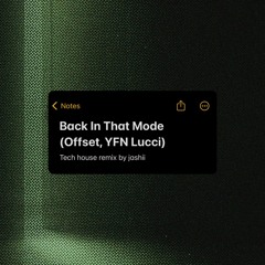 Back In That Mode (Tech House Remix)