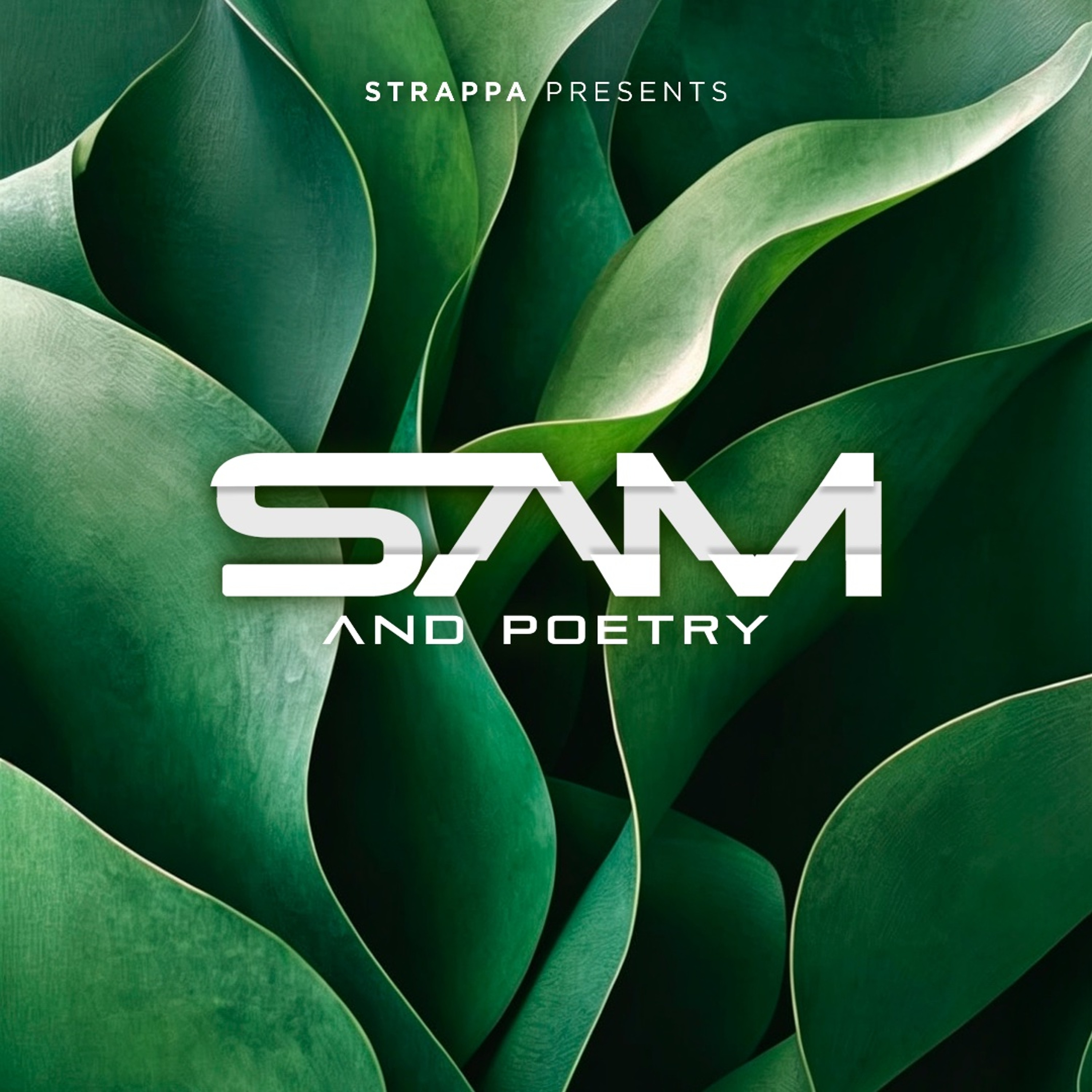 Strappa presents: Sam and Poetry