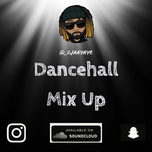 Dancehall Mix Up