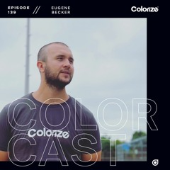 Colorcast 139 with Eugene Becker