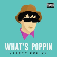 Jack Harlow - WHATS POPPIN (PRFCT Remix)