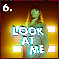 LOOK AT ME 6 [Saw Me Bounce]