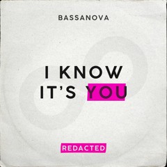 I Know It's You