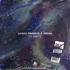 Lucky Francis, Jadoo - La Disco