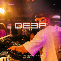 JORGE MAC PRESENTS DEEP 16