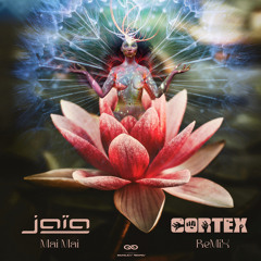 Jaia - Mai Mai (Cortex Remix) (Out Now !!!)