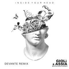 Gioli & Assia - Inside Your Head (DeVante Remix) FREE DOWNLOAD