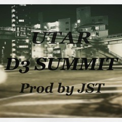 UTAR "D3 Summit"(JAMIN',EnvyJankT,fri-c,ShuRa)