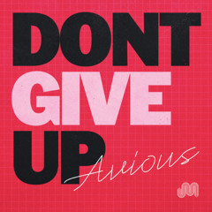 Don't Give Up