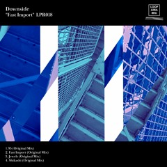 65# PREMIERE: Downside - Shikashi [Loopaina Records]