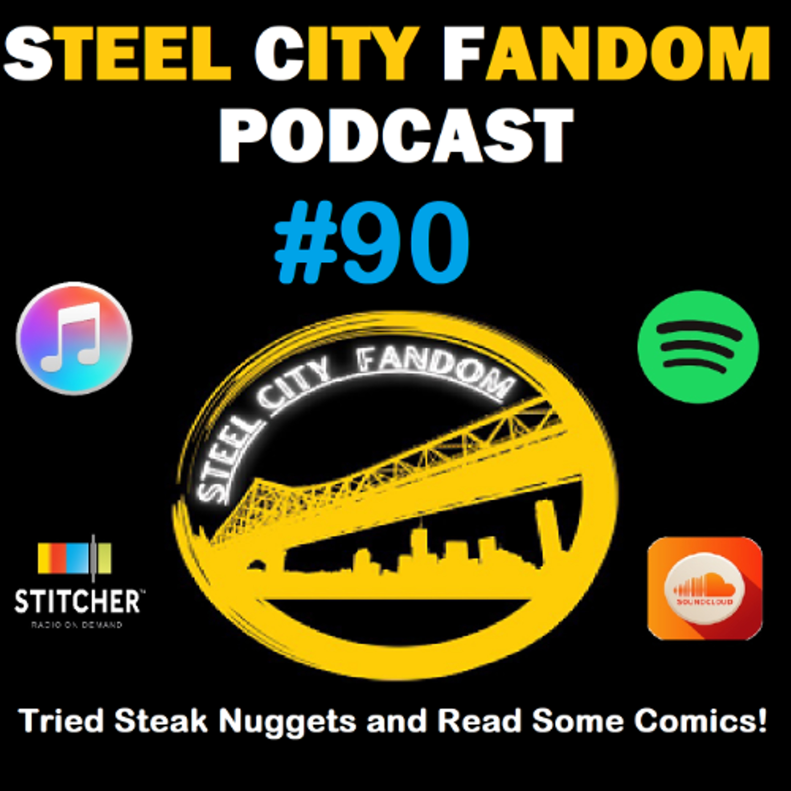 Episode 90: We Tried Some Steak Nuggets and Read Some Comics! episode artwork