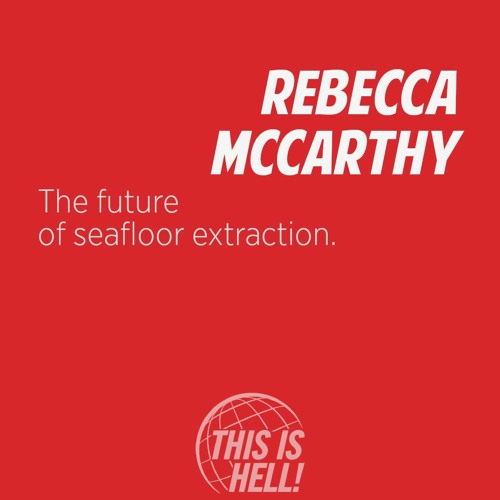 1270: The future  of seafloor extraction / Rebecca McCarthy