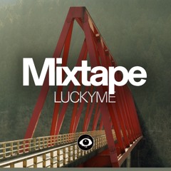 LUCKYME • Mixes & Radio