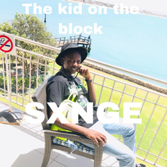 SXNGE/Kid On The Block(prod.LegacySA)
